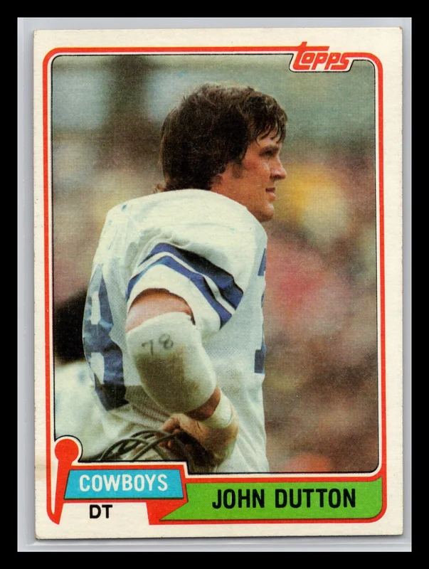 1981 #249 John Dutton